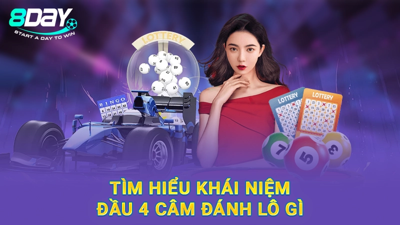 Tìm hiểu khái niệm đầu 4 câm đánh lô gì